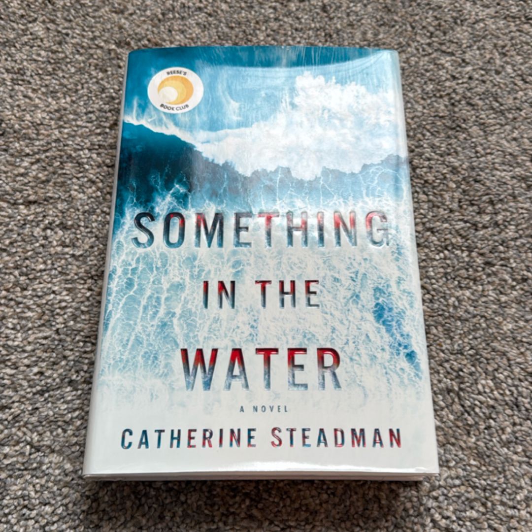 Something in the Water