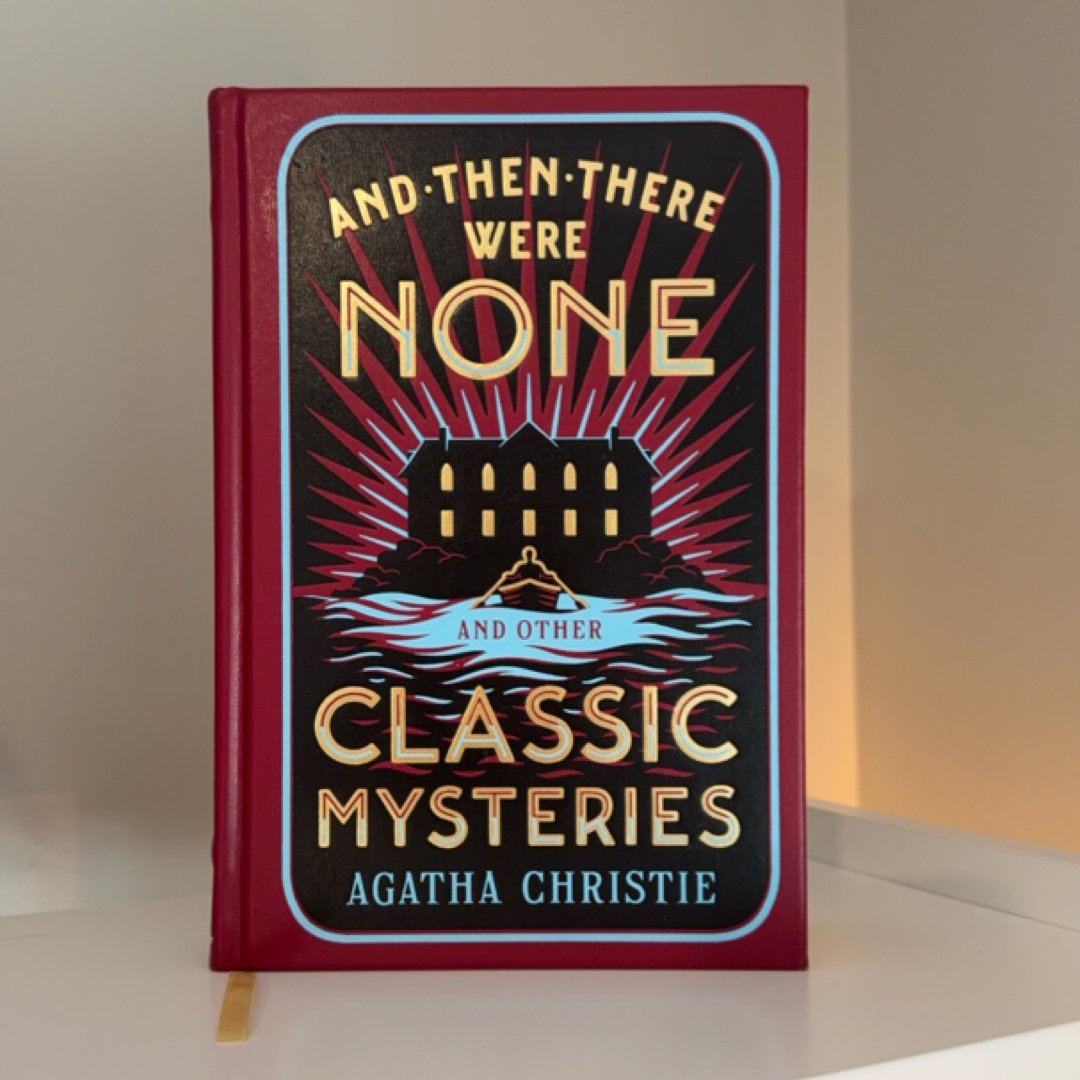 And Then There Were None and Other Classic Mysteries