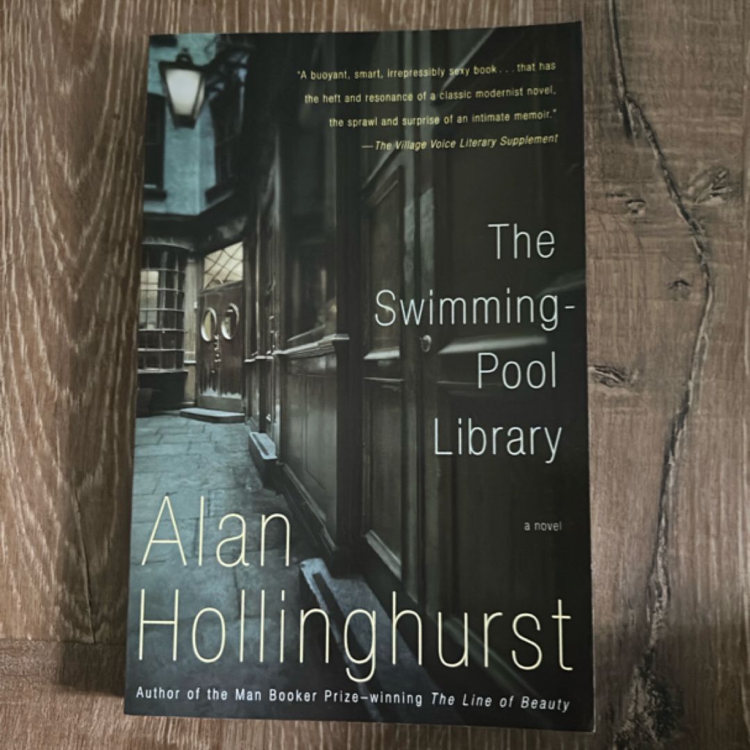 The Swimming-Pool Library by Alan Hollinghurst