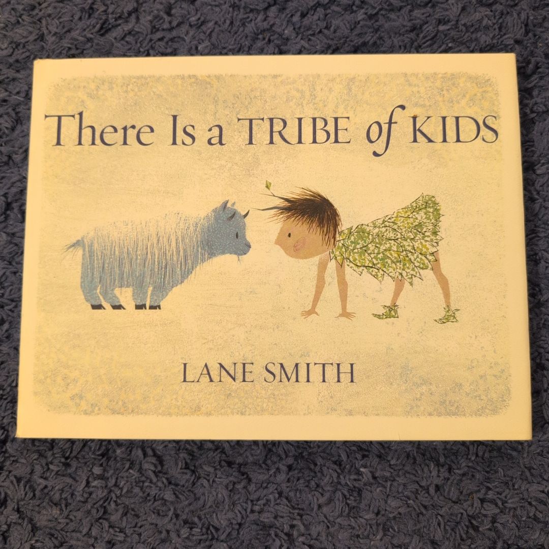 There Is a Tribe of Kids