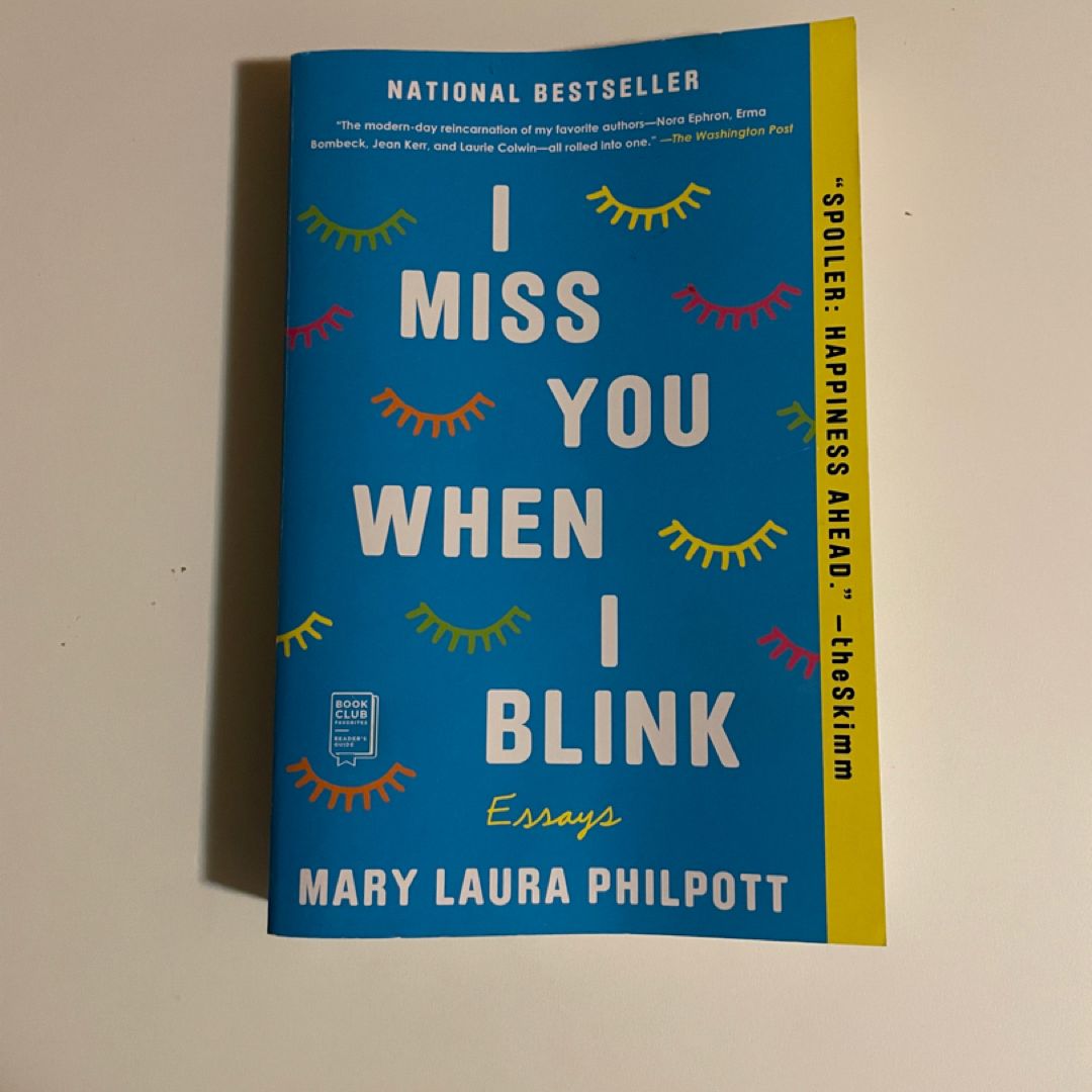 I Miss You When I Blink