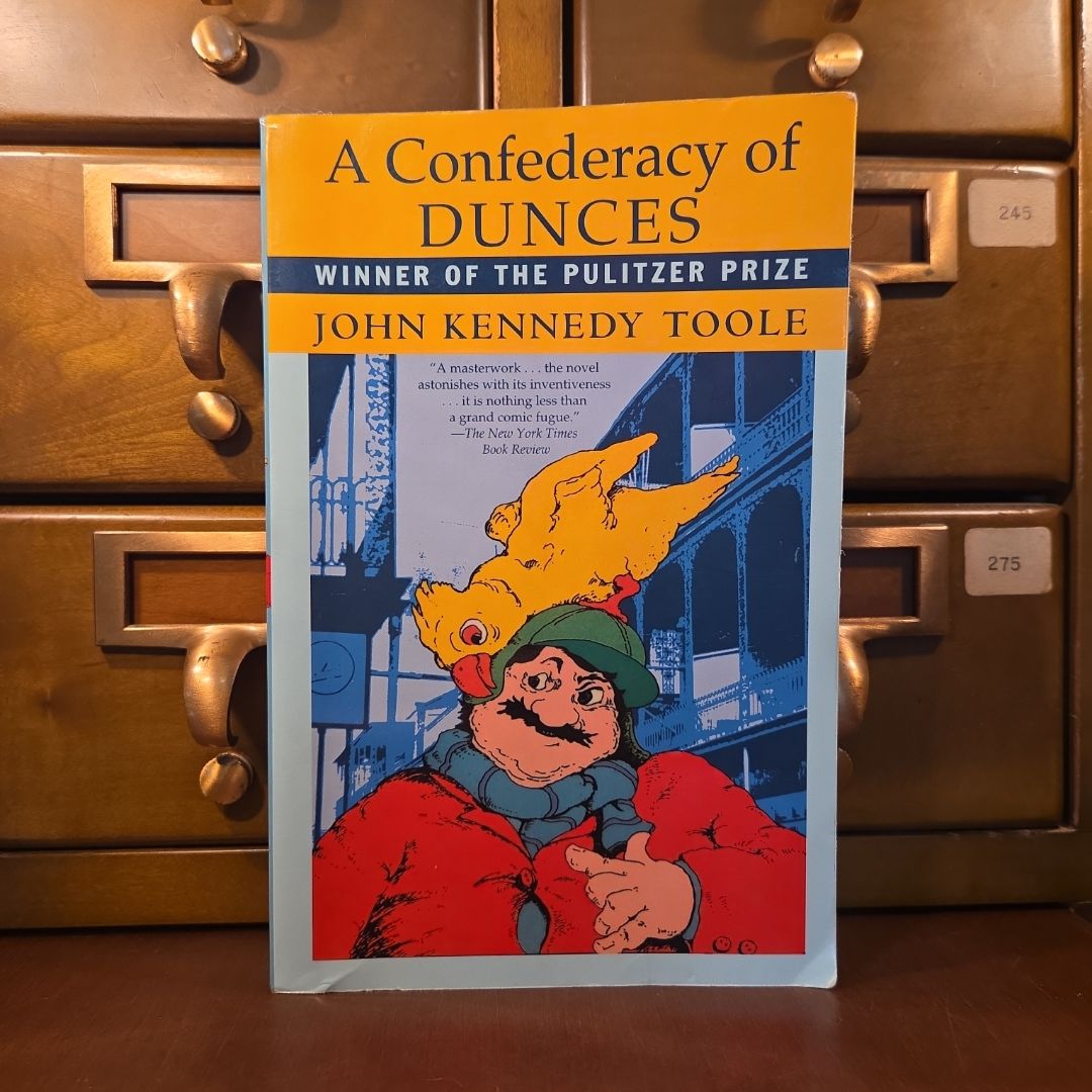 A Confederacy of Dunces
