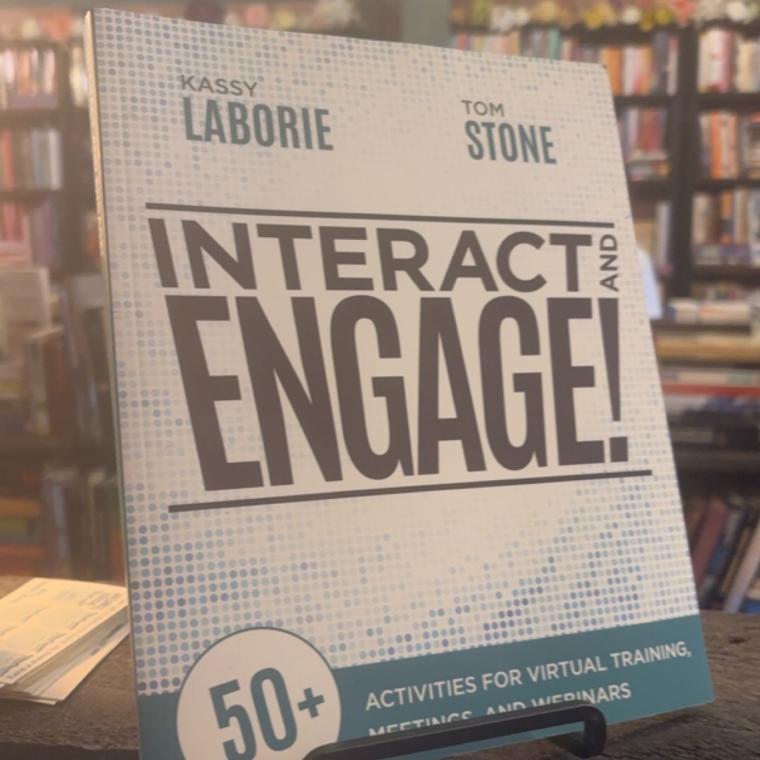 Interact and Engage!