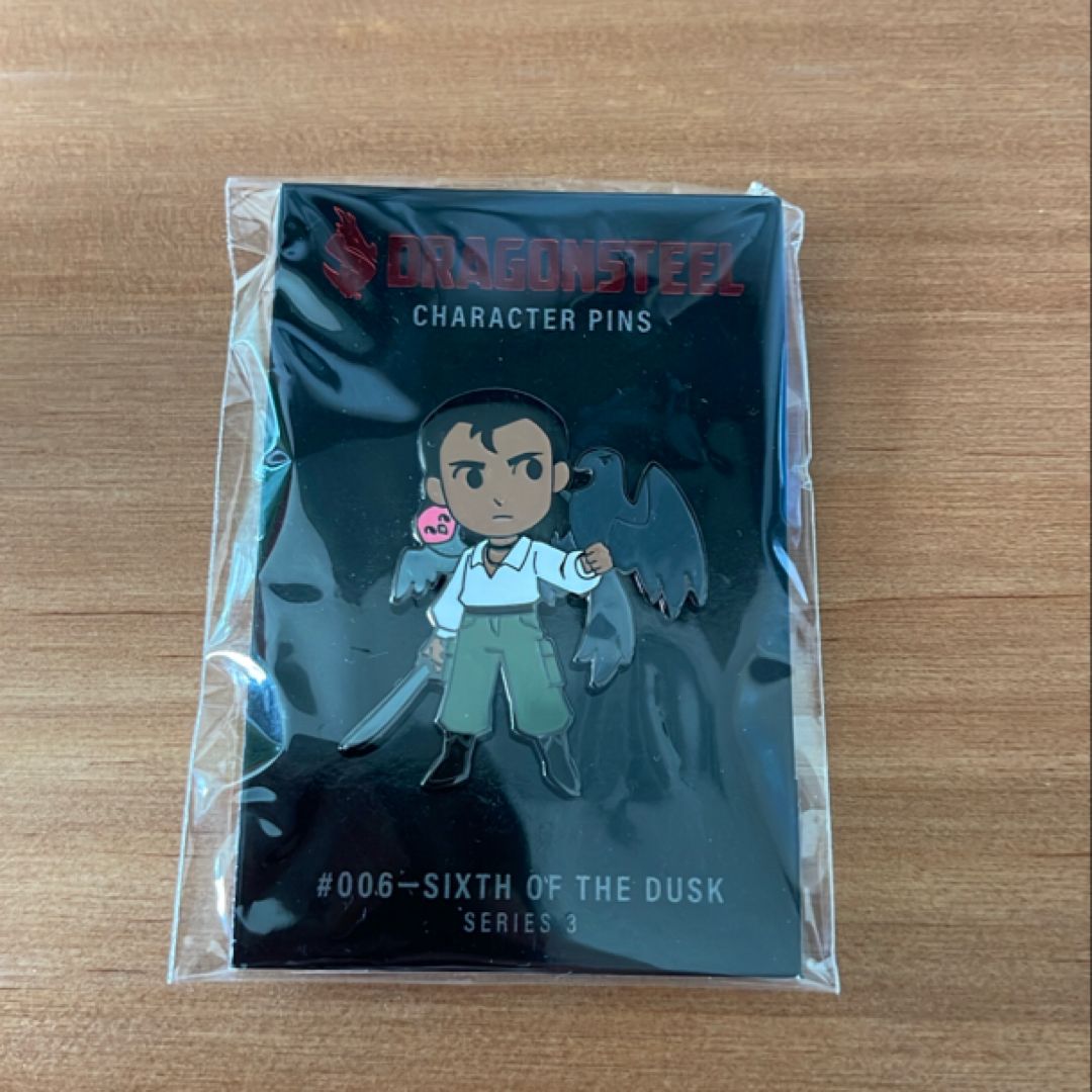 Sixth of the Dusk pin