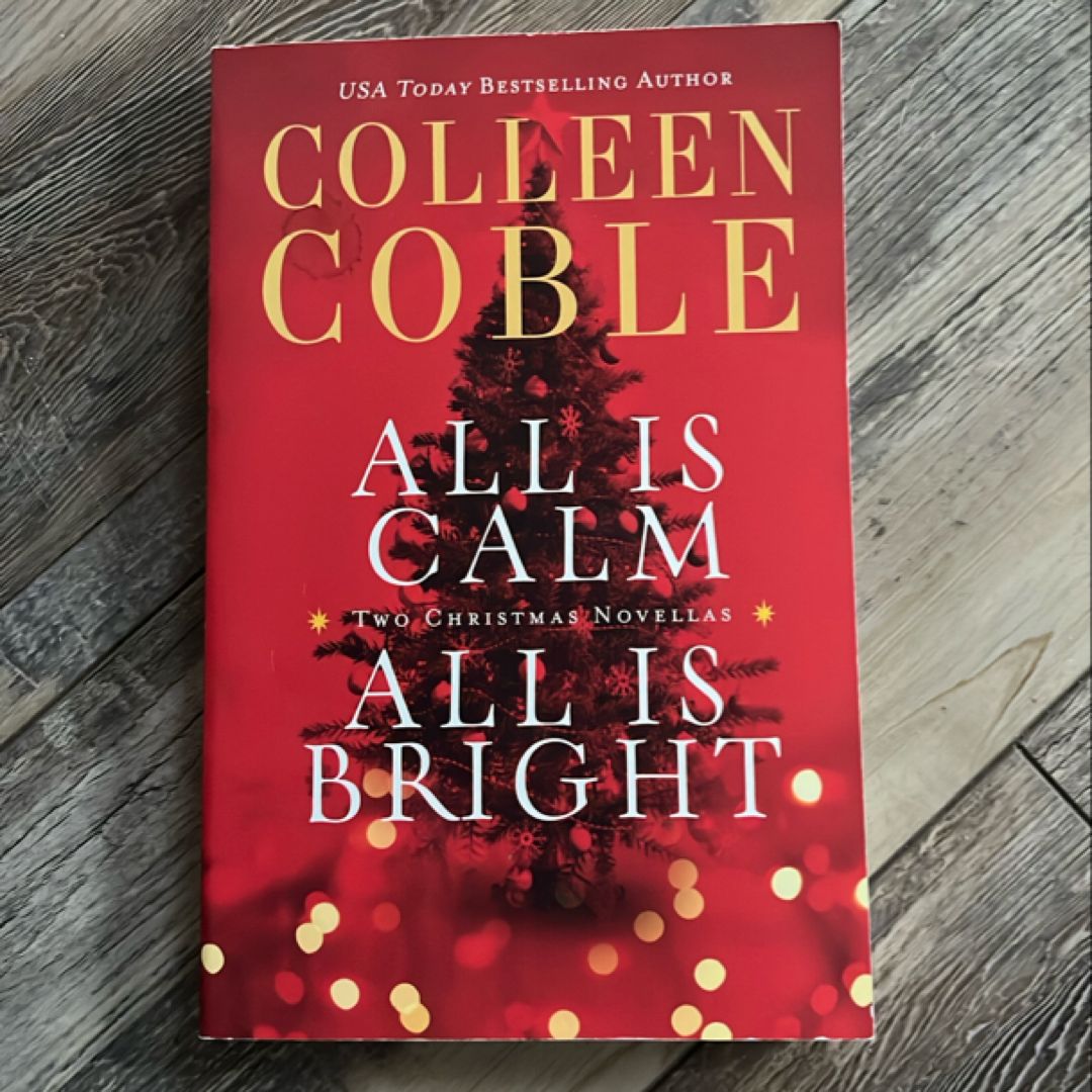 All Is Calm, All Is Bright