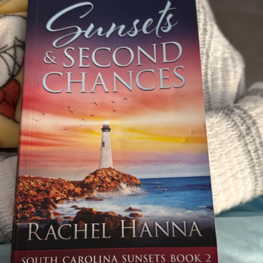 Sunsets and Second Chances