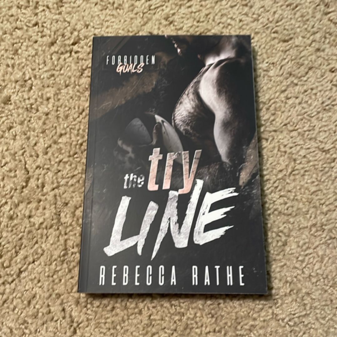 The Try Line by Rebecca Rathe