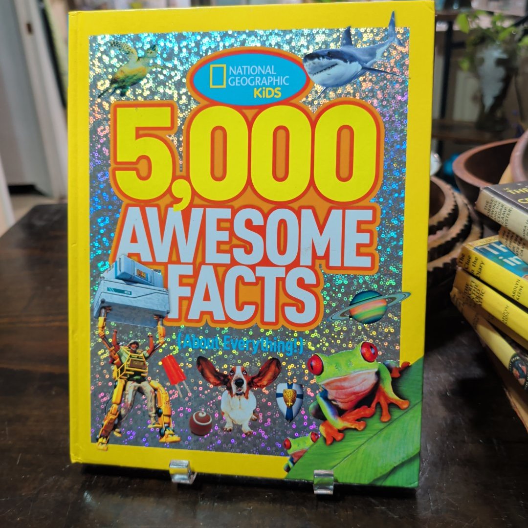 5,000 Awesome Facts (about Everything!)