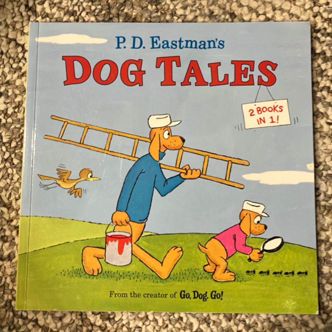 P. D. Eastman's Dog Tales