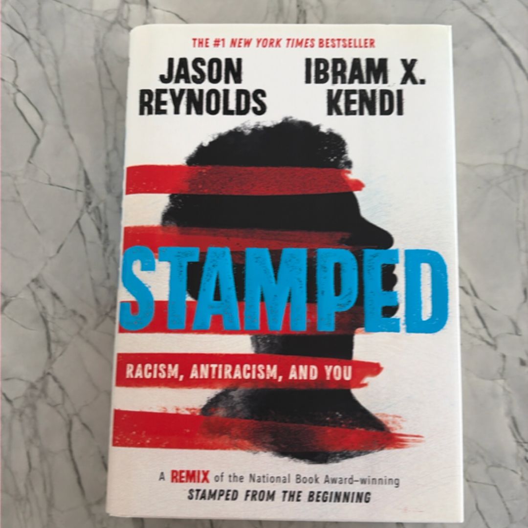 Stamped: Racism, Antiracism, and You