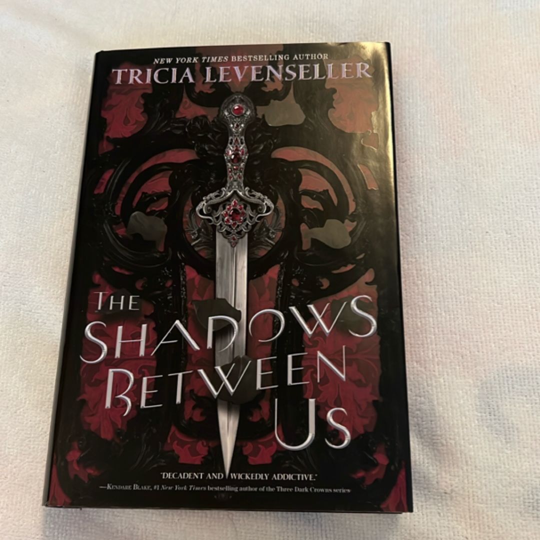 The Shadows Between Us