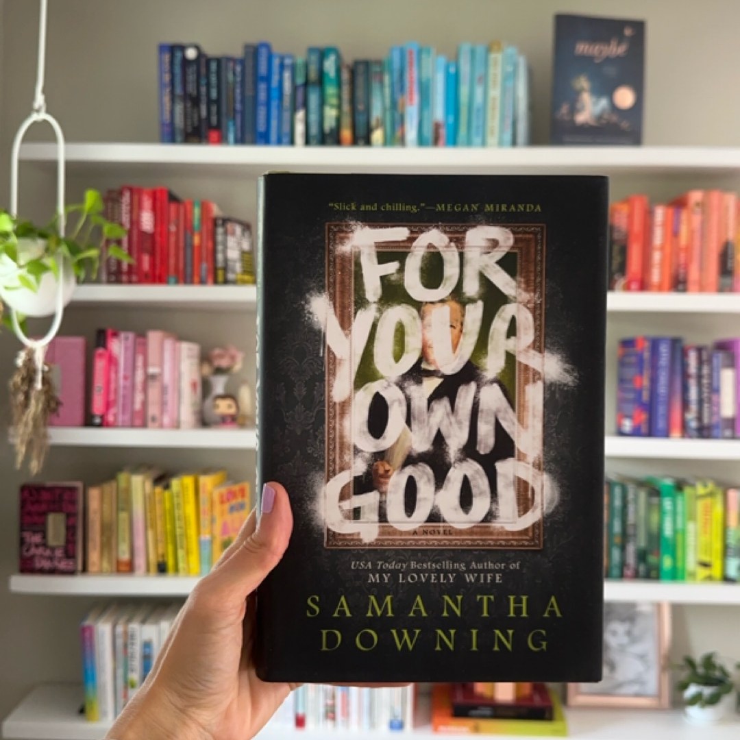 For Your Own Good