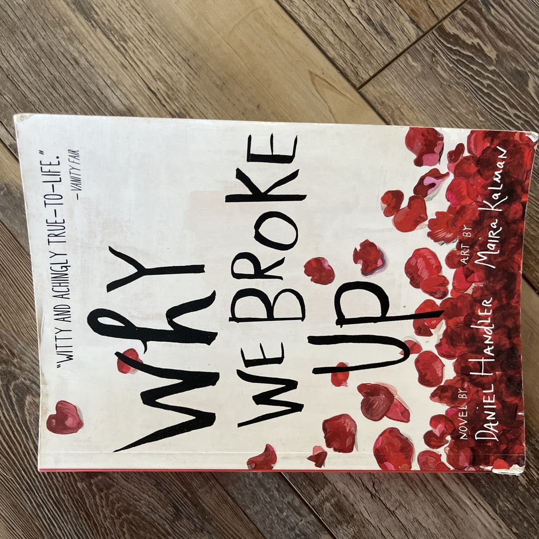Why We Broke Up