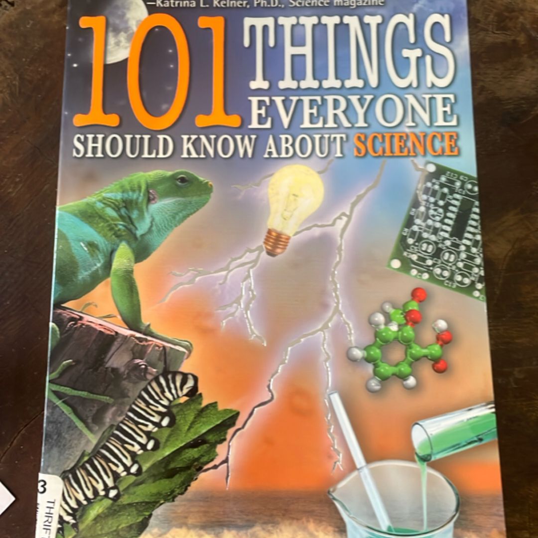 101 Things Everyone Should Know about Science