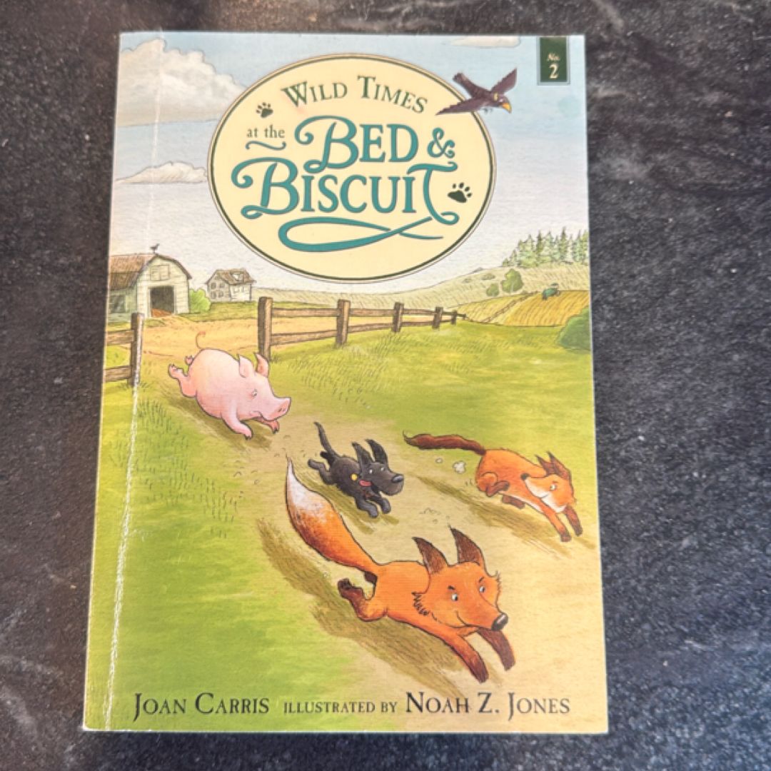 Wild times at the bed and biscuit