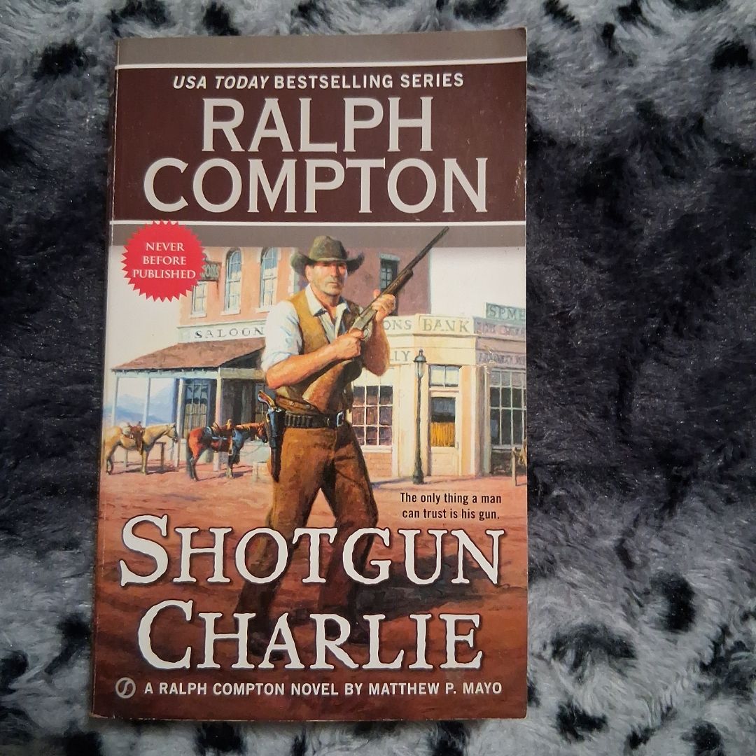 Ralph Compton Shotgun Charlie