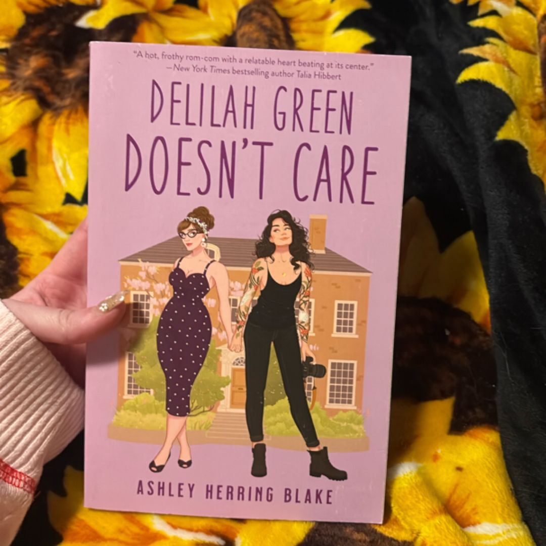 Delilah Green Doesn't Care