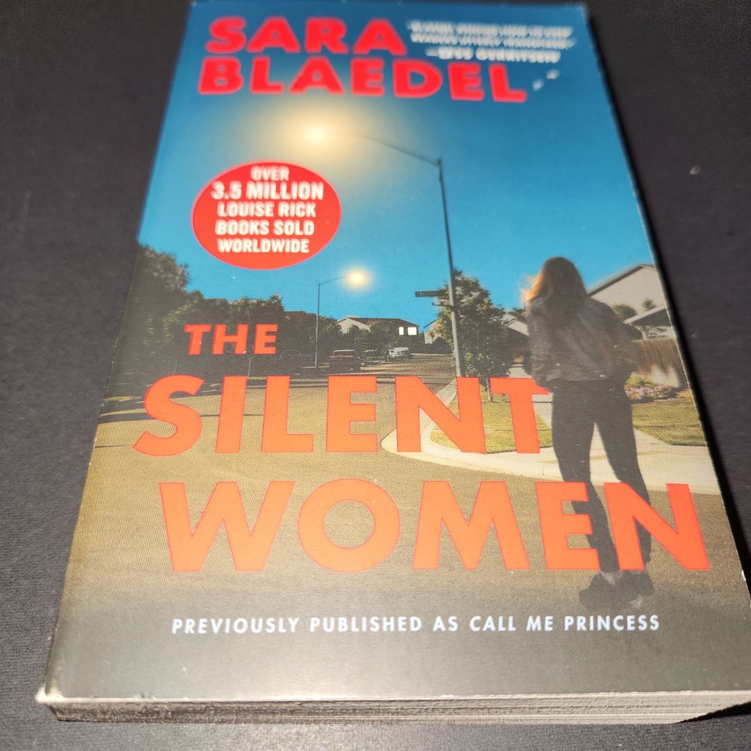 The Silent Women (previously Published As Call Me Princess)