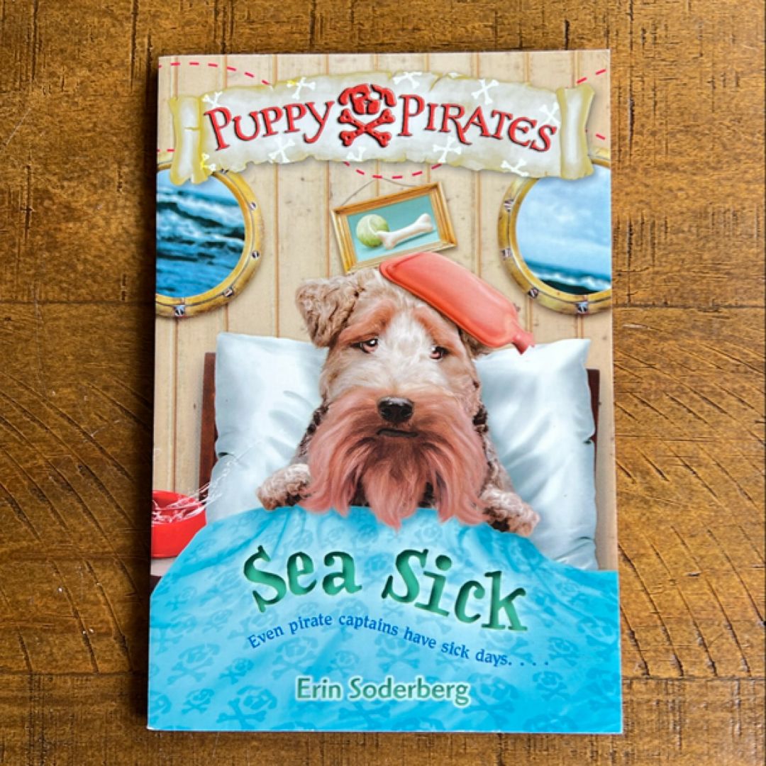Puppy Pirates #4: Sea Sick