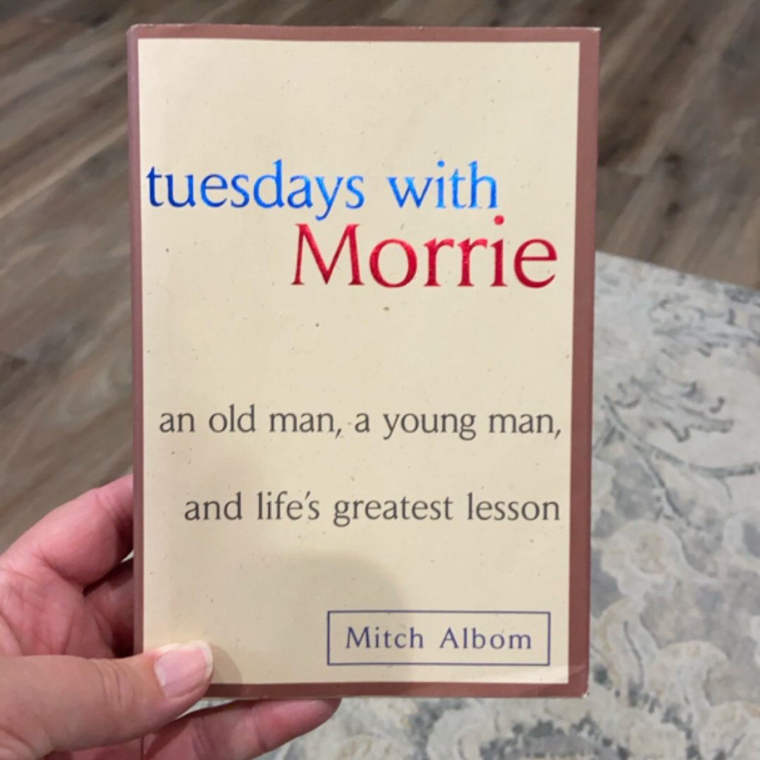 Tuesdays with Morrie