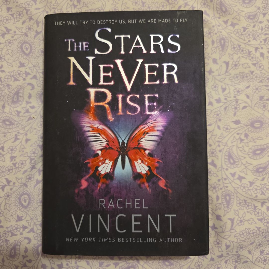 The Stars Never Rise