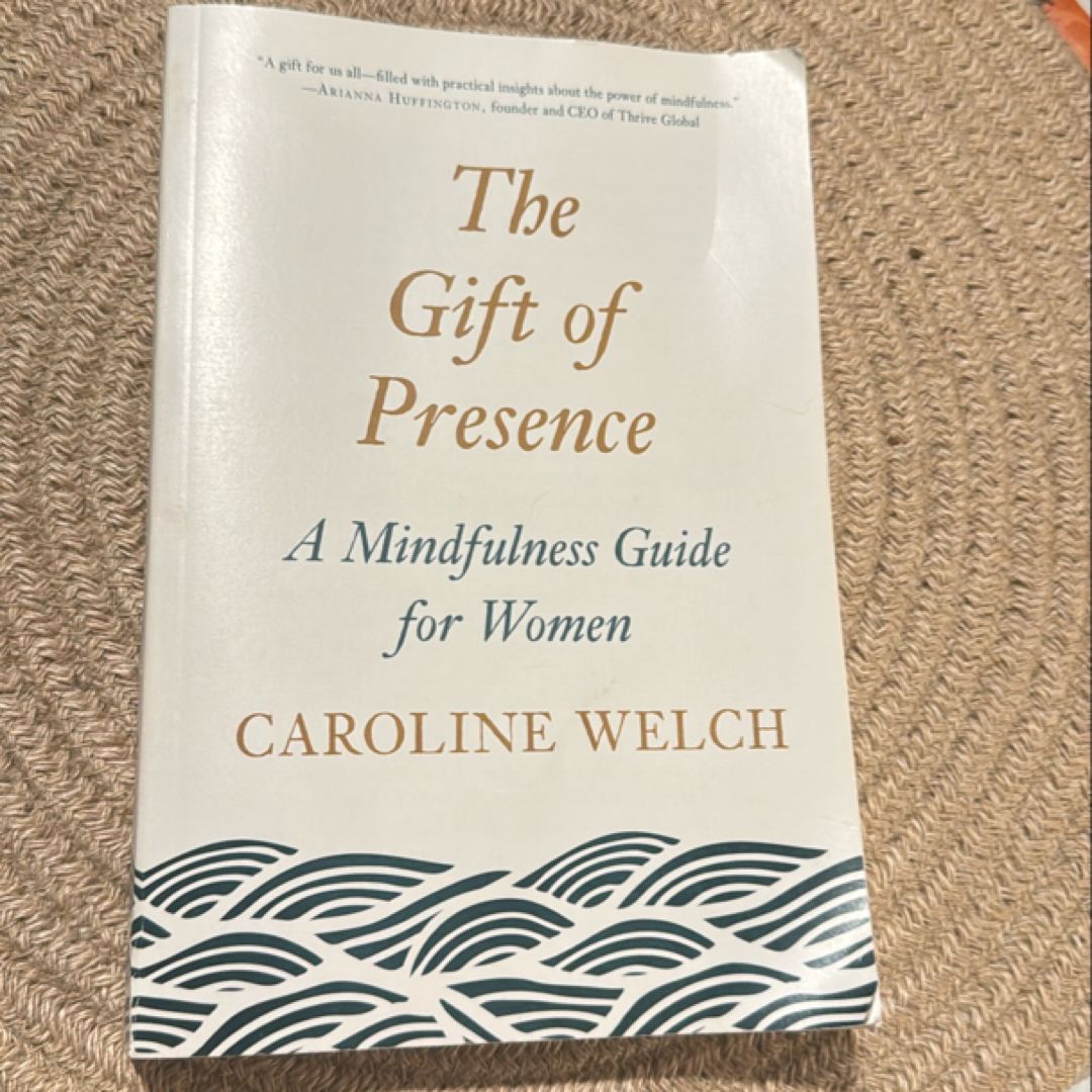 The Gift of Presence 