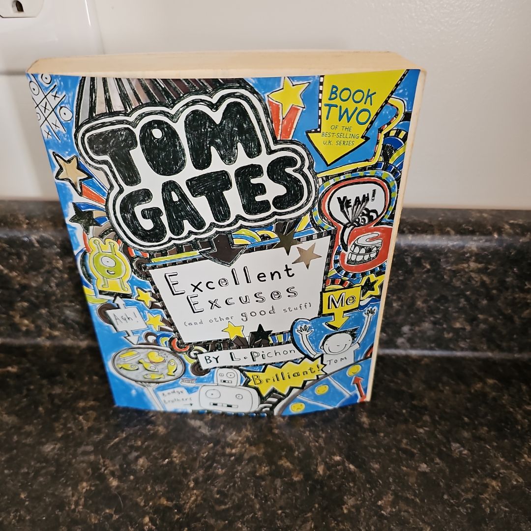 Tom Gates: Excellent Excuses (and Other Good Stuff)