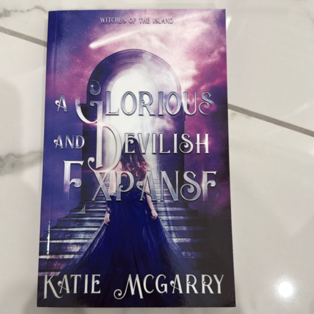 A Glorious and Devilish Expanse