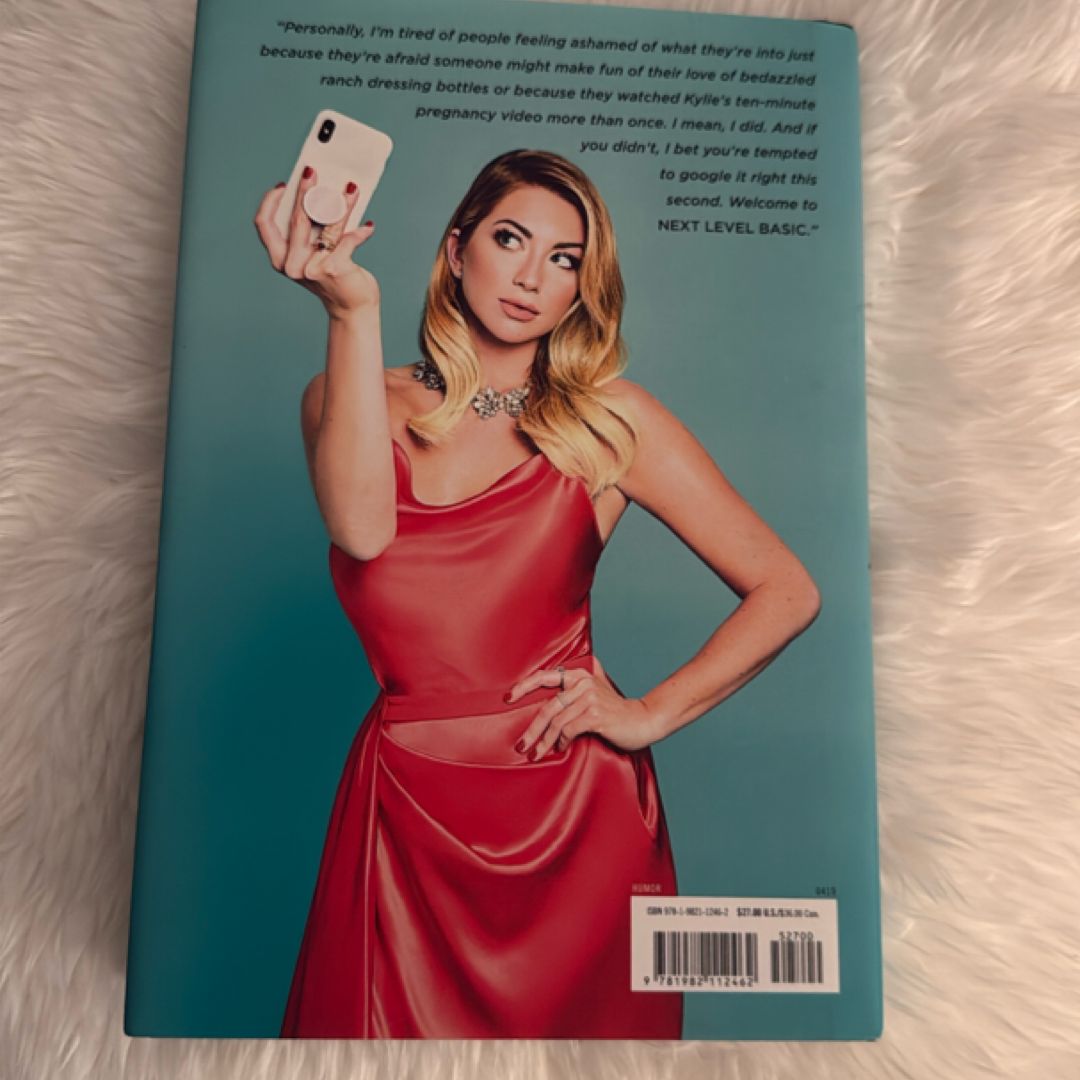 Next Level Basic by Stassi Schroeder