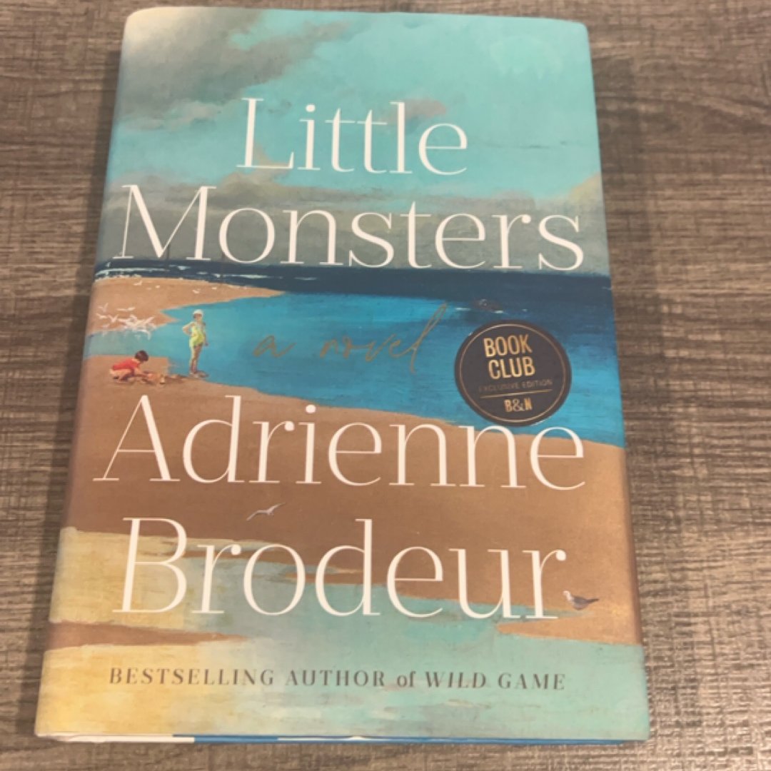 Little Monsters - B&N Book Club Exclusive Edition