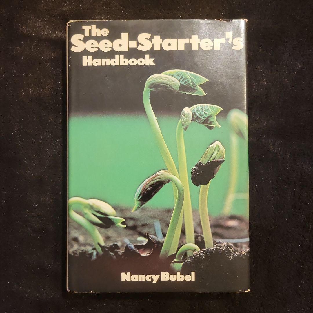 The Seed Starter's Handbook