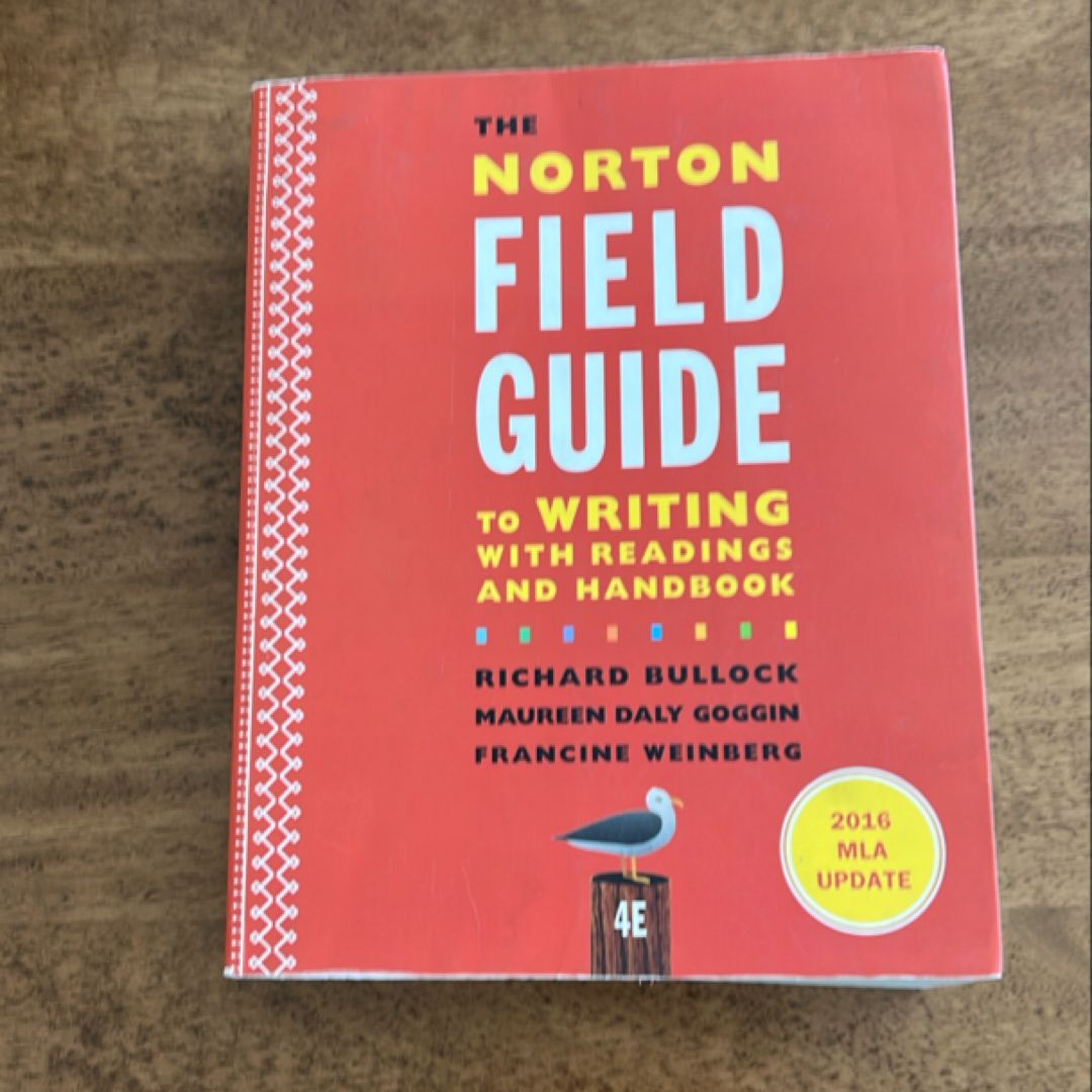 The Norton Field Guide to Writing with 2016 MLA Update
