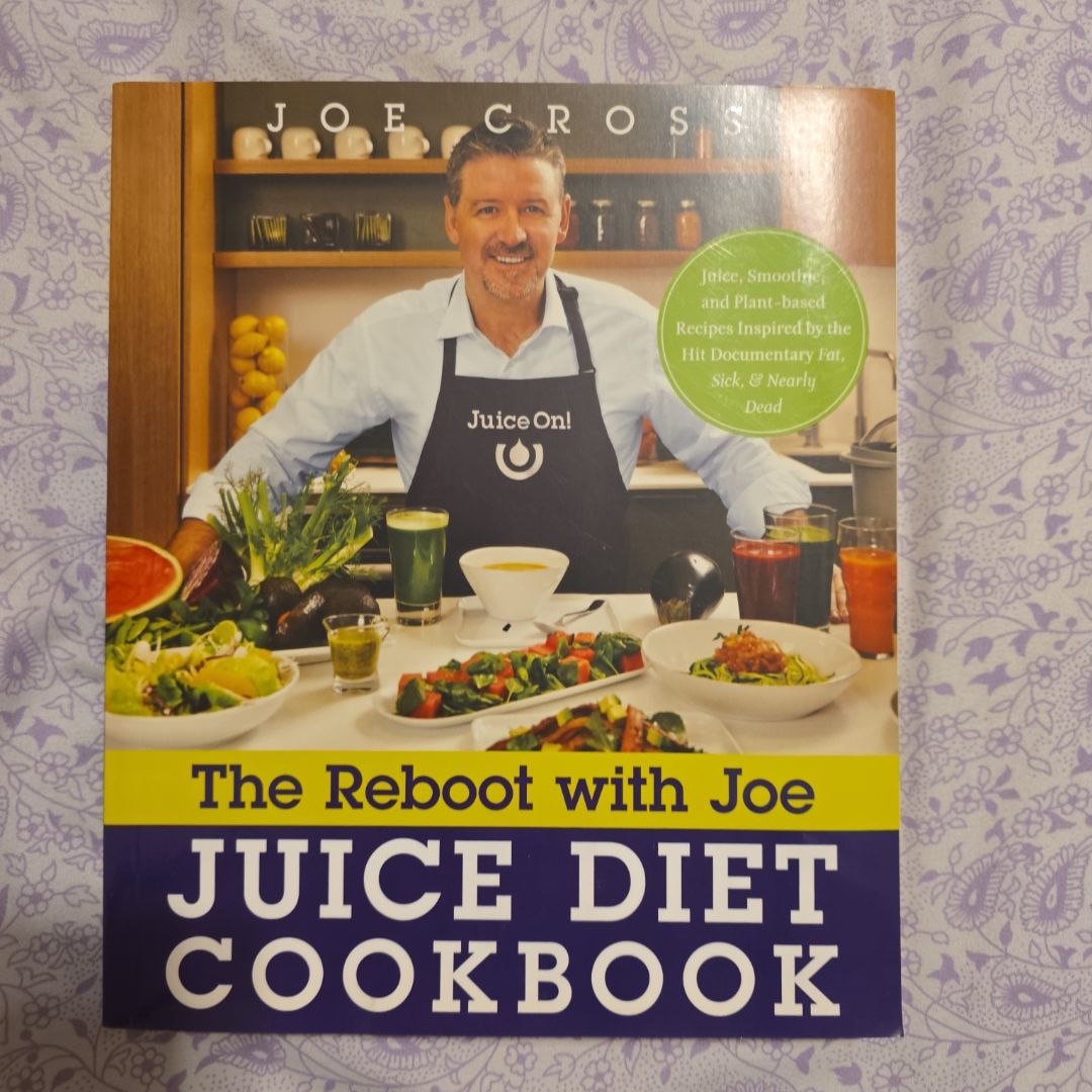 The Reboot with Joe Juice Diet Cookbook