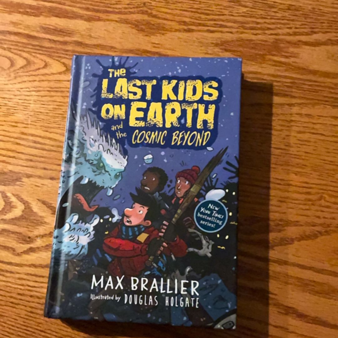 The Last Kids on Earth and the Cosmic Beyond