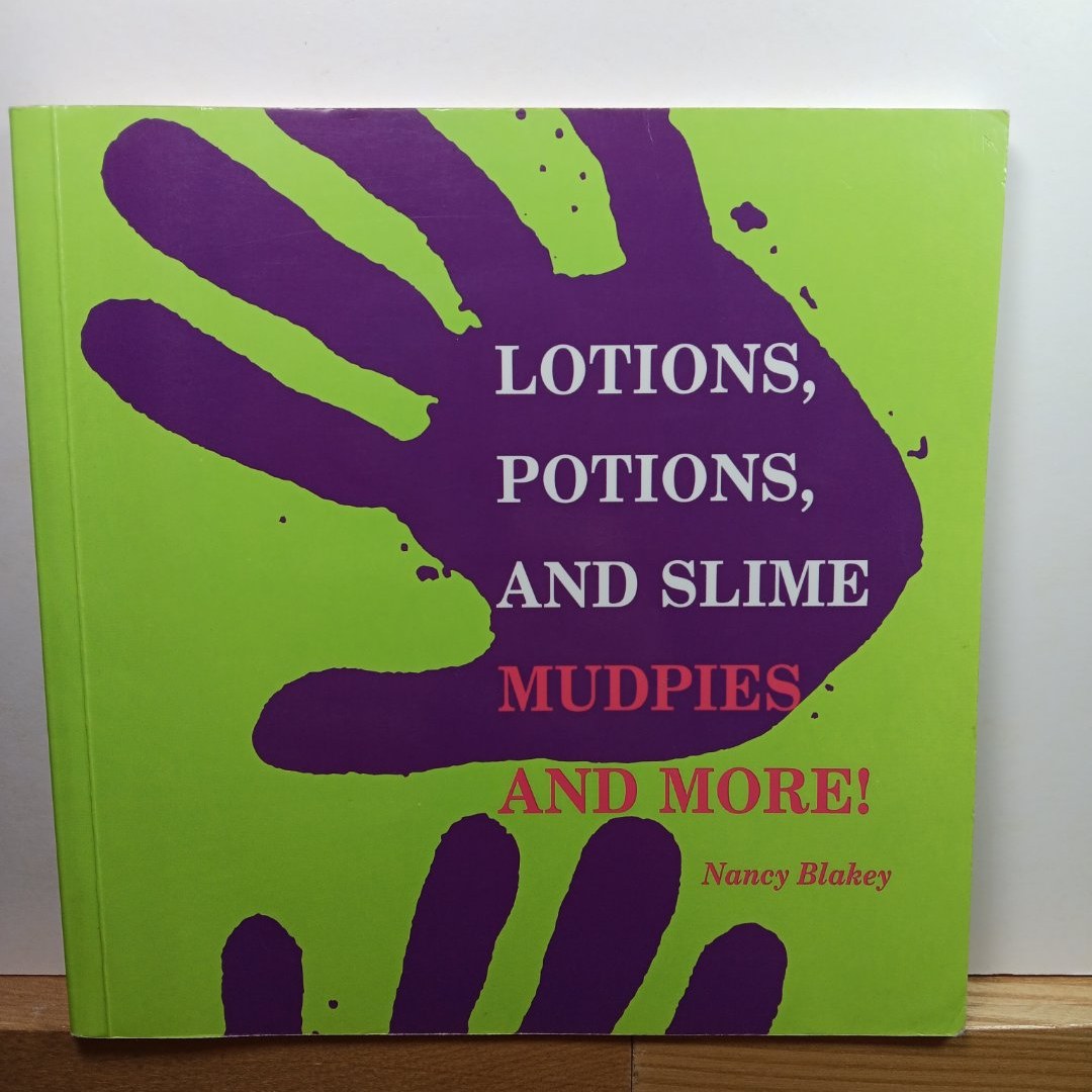 (First Edition) Lotions, Potions, and Slime
