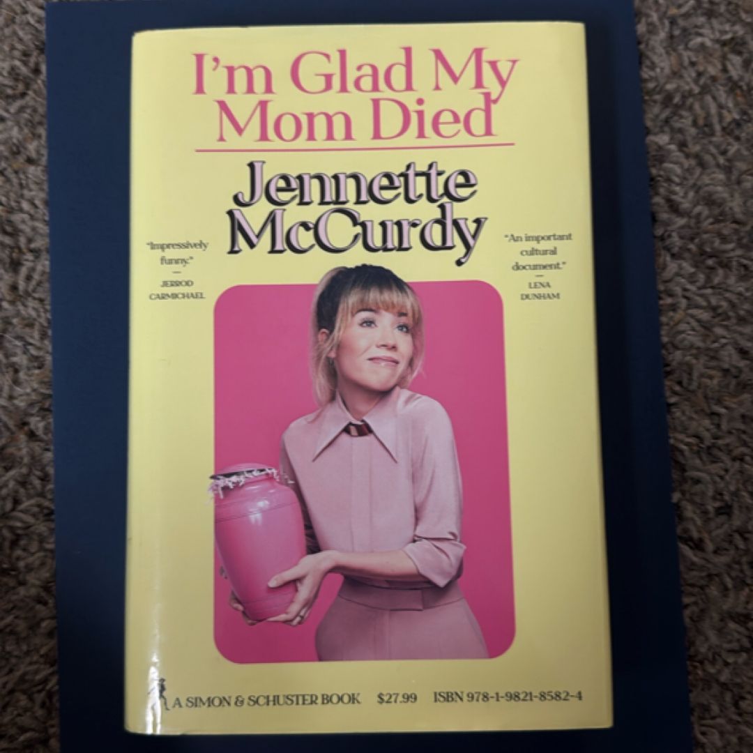 I'm Glad My Mom Died