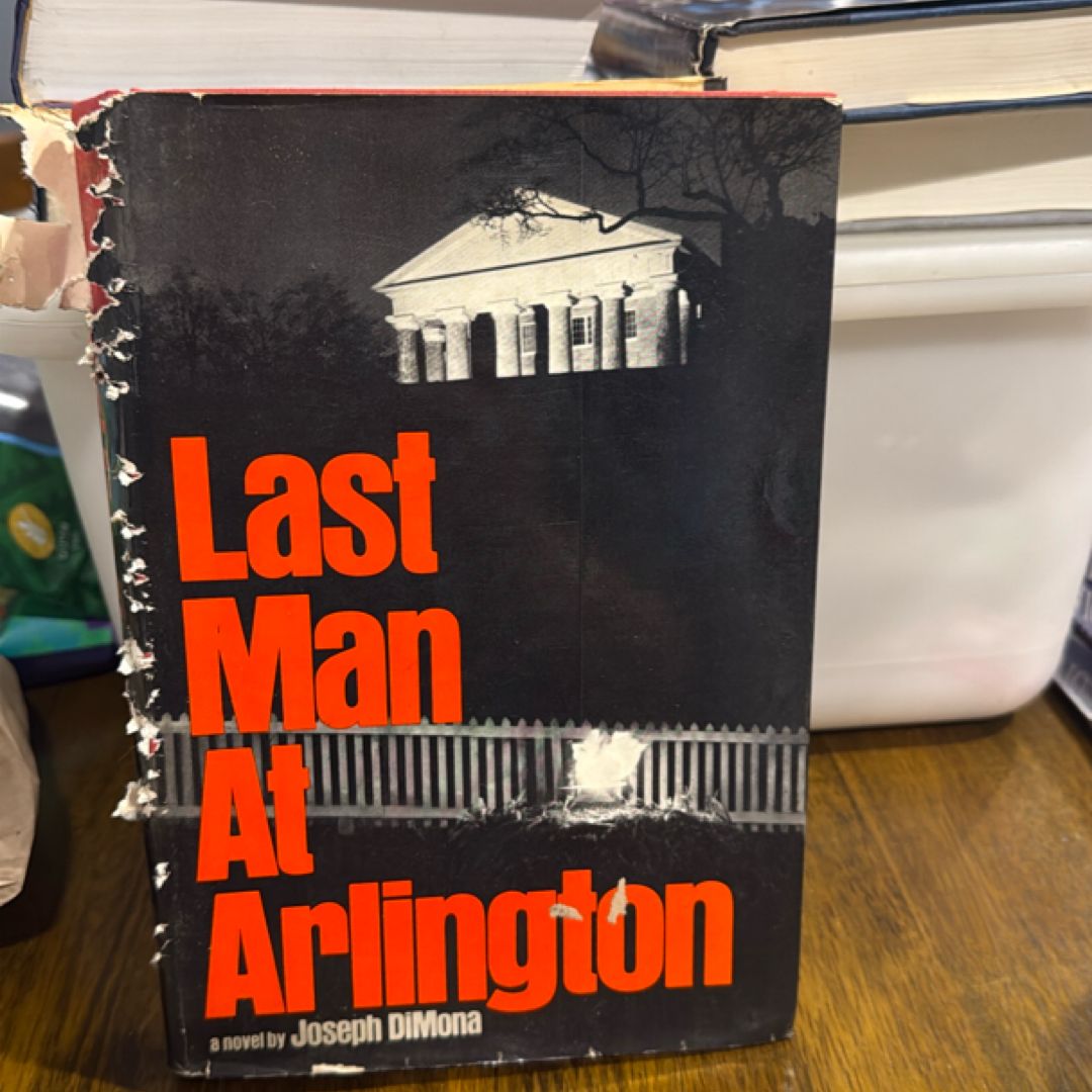 Last Man At Arlington
