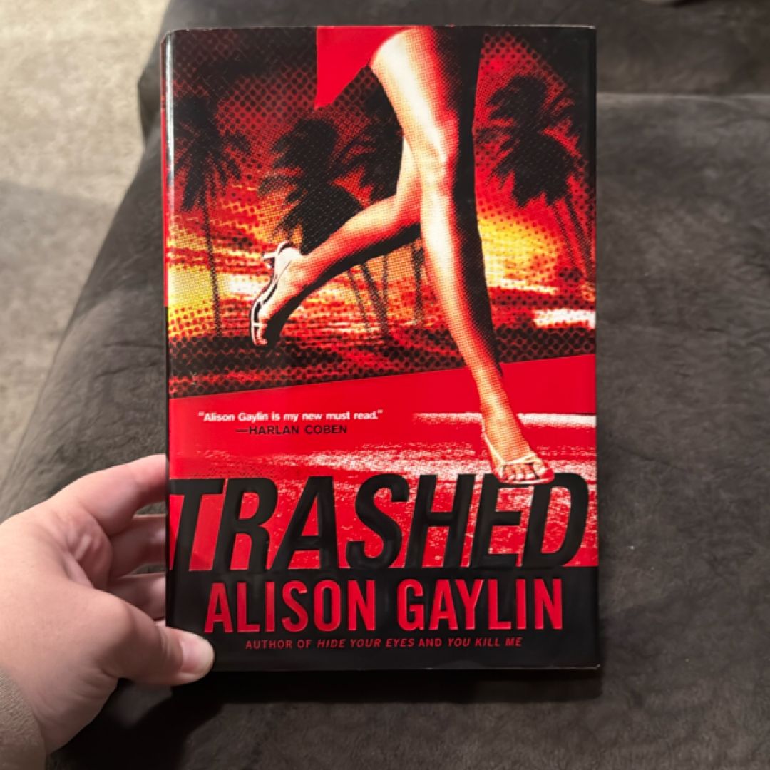 Trashed