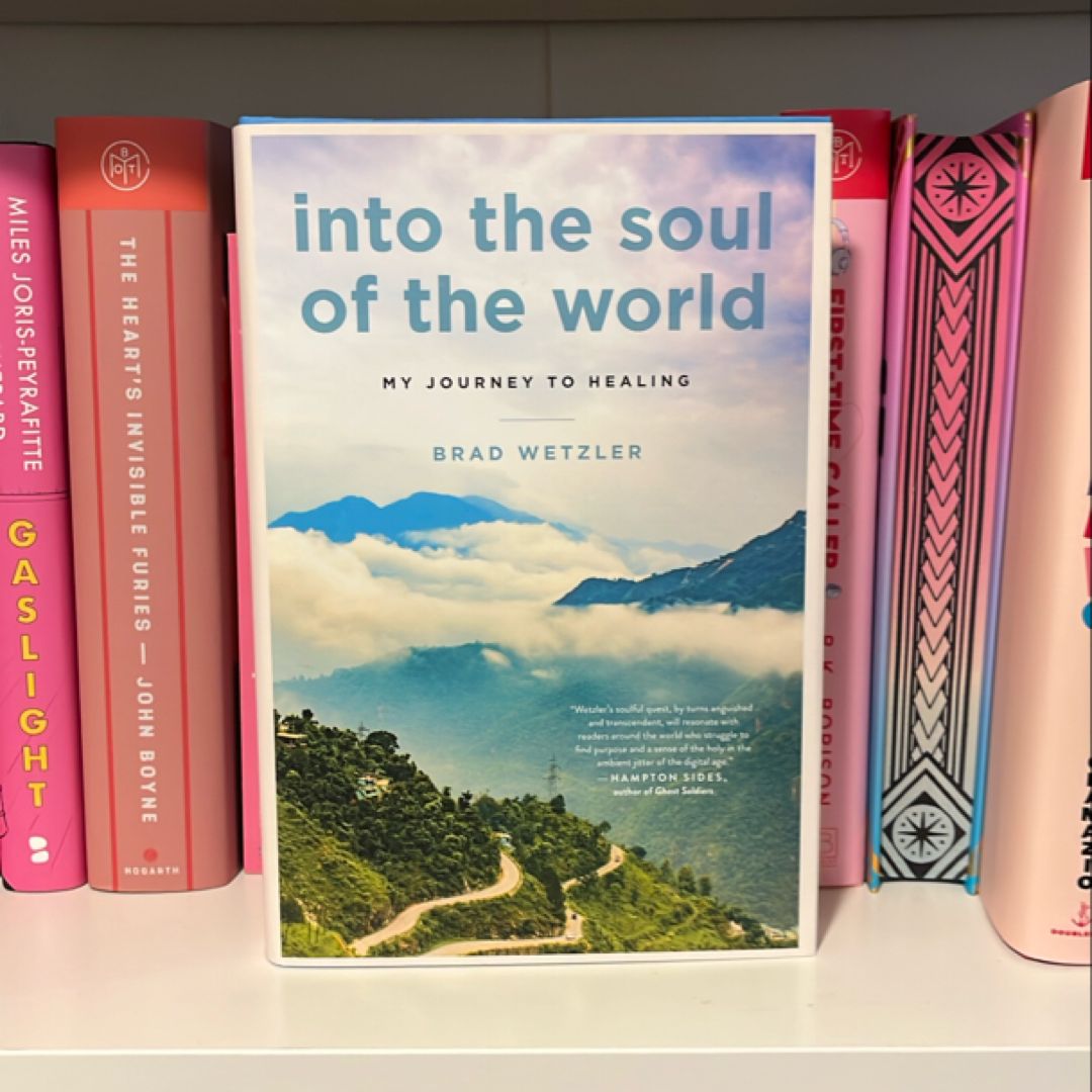 Into the Soul of the World
