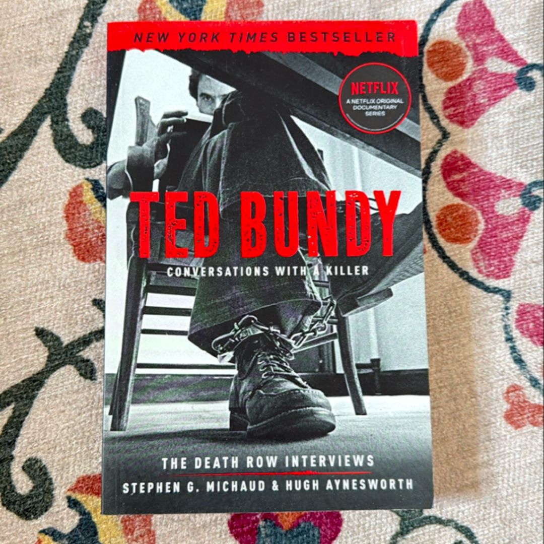 Ted Bundy: Conversations with a Killer