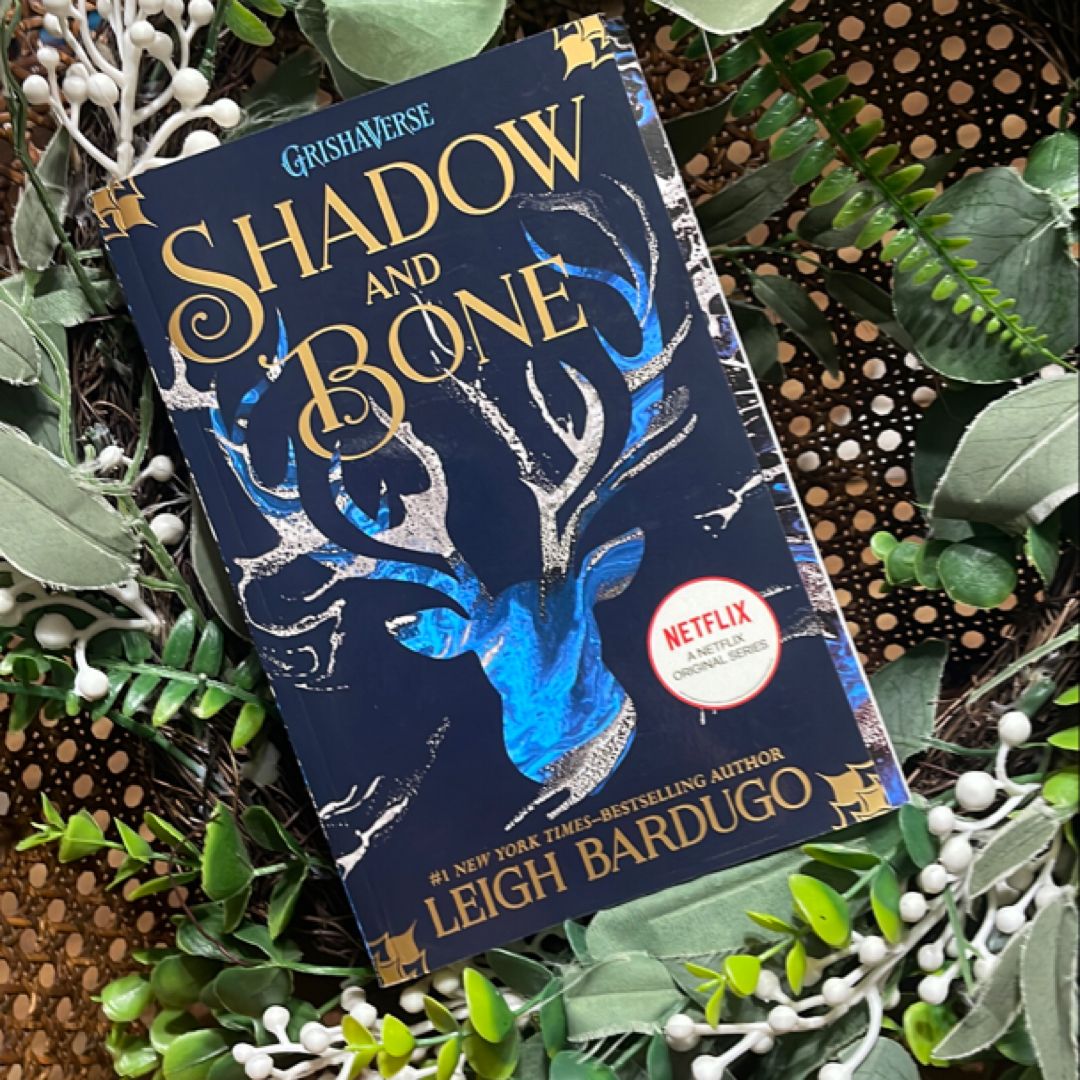 Shadow and Bone