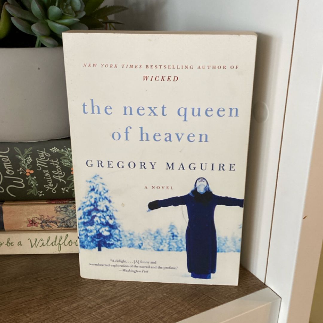 The Next Queen of Heaven