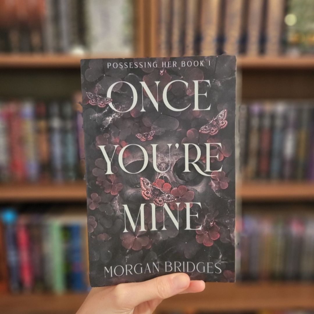 Once You're Mine