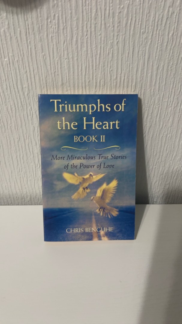 Triumphs of the Heart