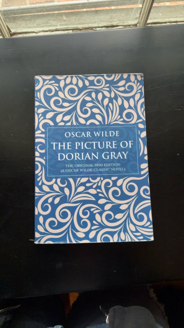 The Picture of Dorian Gray: the Original 1890 Edition (a Oscar Wilde Classic Novel)