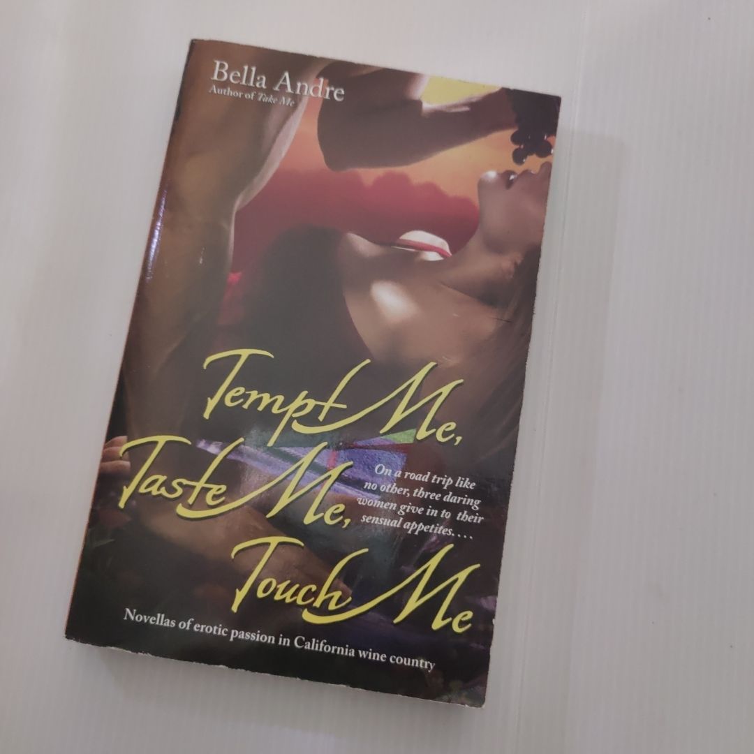 Tempt Me, Taste Me, Touch Me