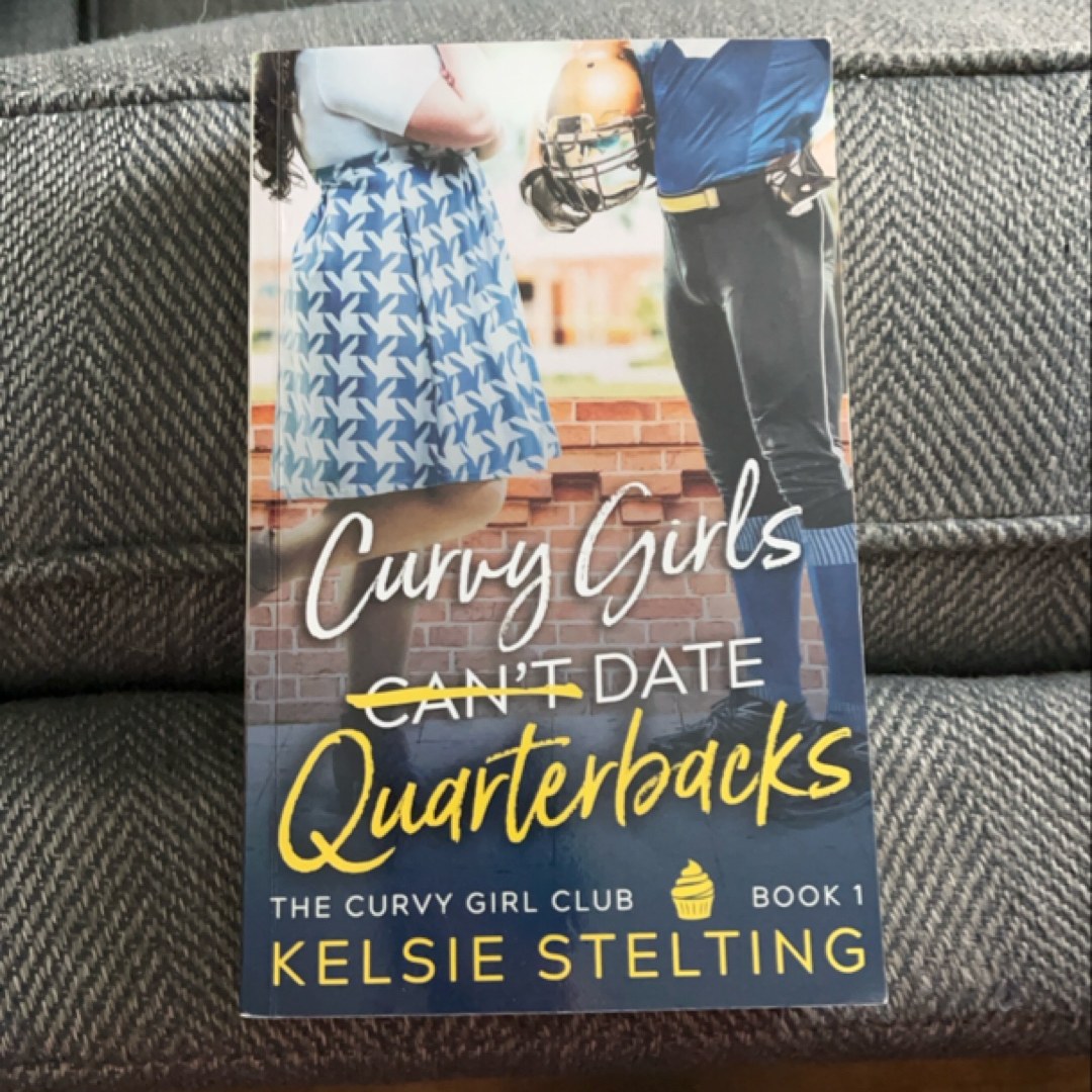 Curvy Girls Can't Date Quarterbacks