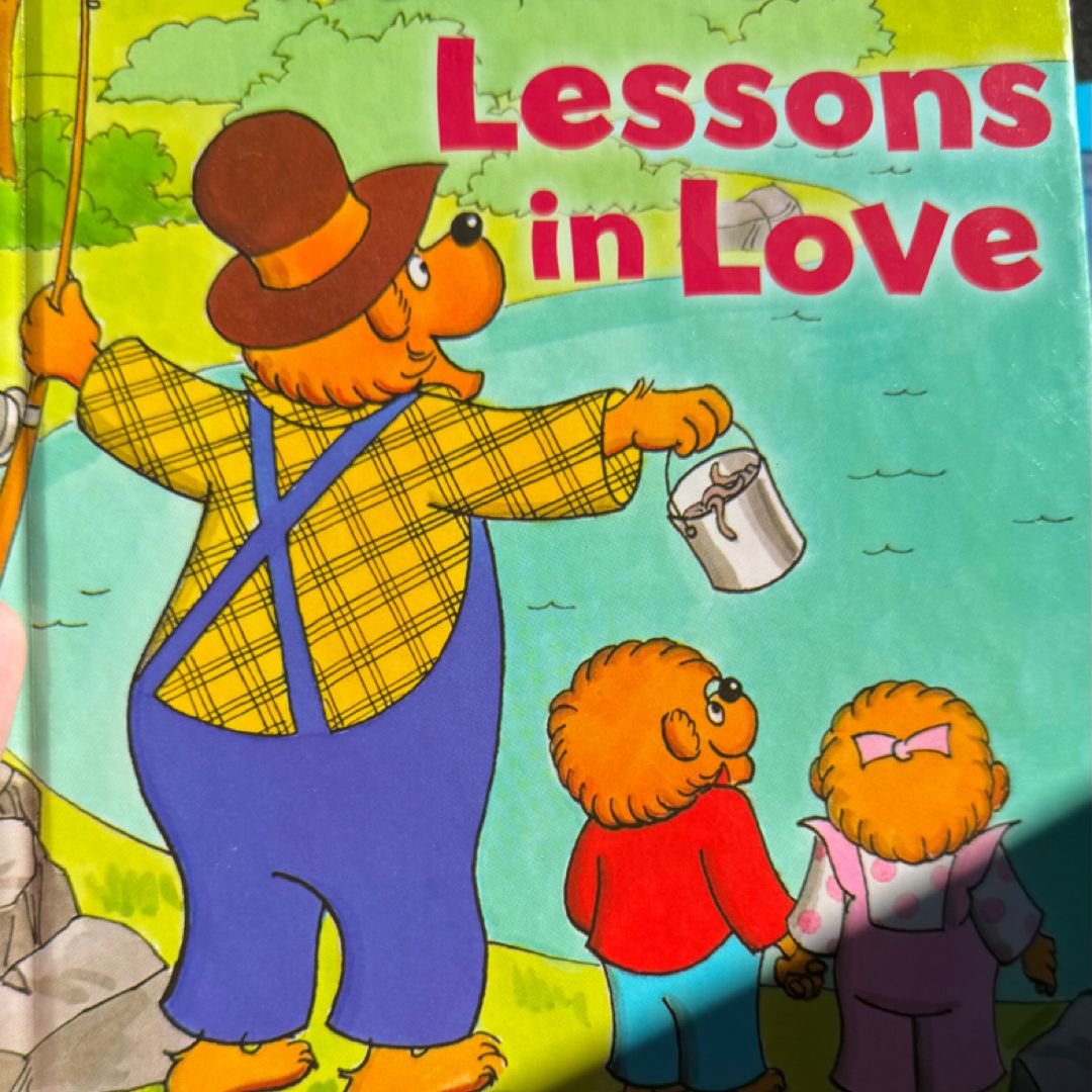 The Berenstain Bears Lessons in Love