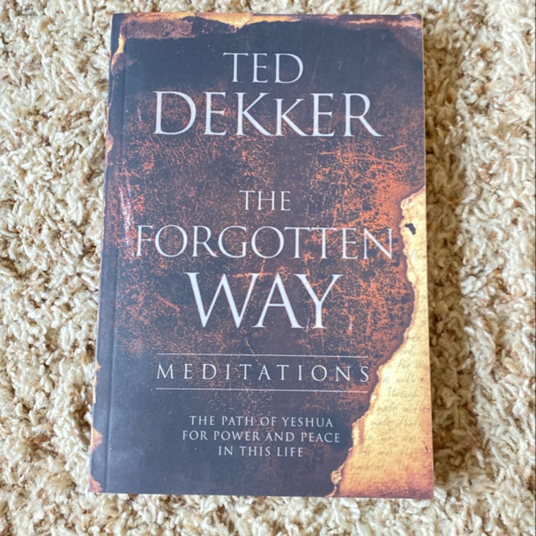 The Forgotten Way Meditations