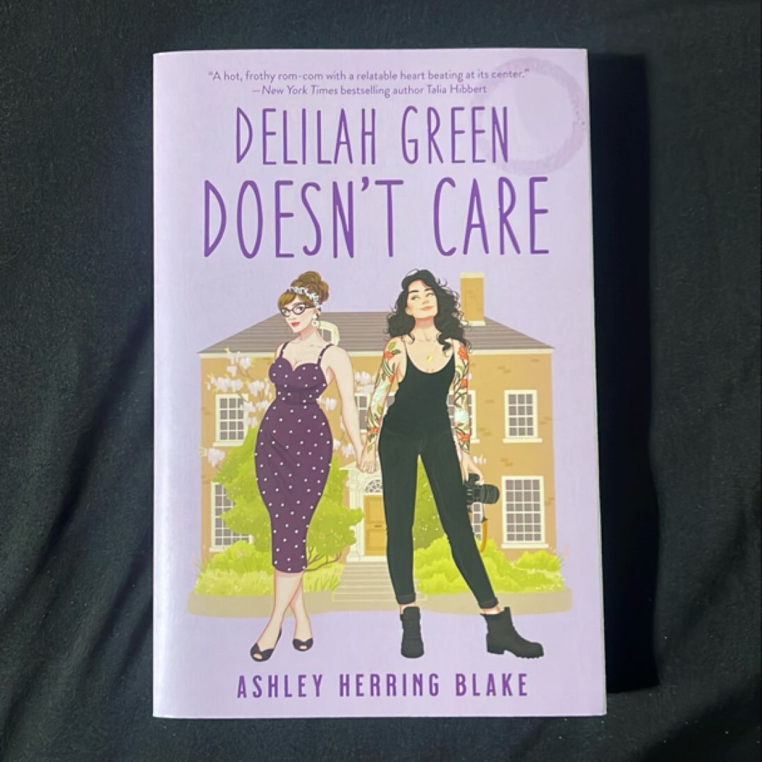 Delilah Green Doesn't Care